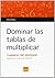 Dominar las tablas de multi...