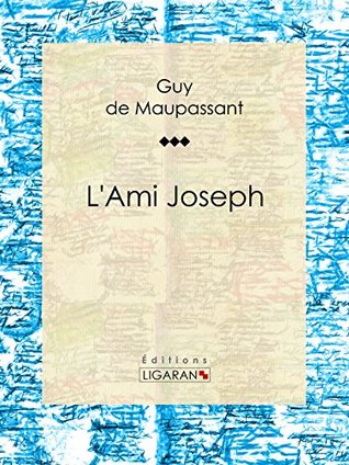 L'Ami Joseph (Kindle Edition)