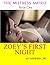 Zoey's First Night (Mistres...