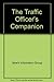 The Traffic Officer's Companion