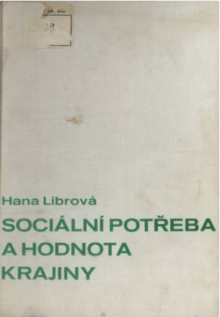 Sociální potřeba a hodnota krajiny