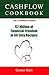 Cashflow Cookbook: $2 Milli...
