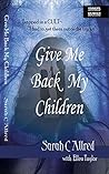 Give Me Back My Children: Trapped in a Cult