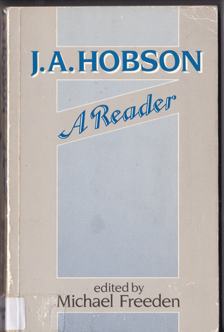 J.A. Hobson: A Reader