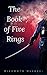 The Book of Five Rings (The Way of the Warrior Series) by Miy... by Miyamoto Musashi The Book of Five Rings (The Way of the Warrior Series) by Miy... by Miyamoto Musashi