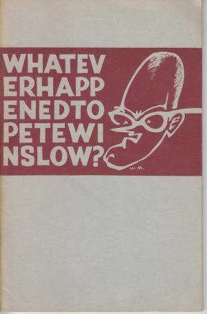 Whatever Happened to Pete Winslow?