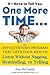 If I Have to Tell You One More Time. . .: The Revolutionary Program That Gets Your Kids To Listen Without Nagging,Reminding, or Yelling