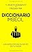 Diccionario Imbécil: Las expectativas no están en tu favor (Spanish Edition)