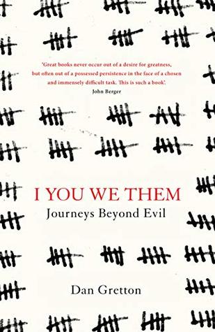 I You We Them: Journeys Beyond Evil: The Desk Killer in History and Today (Kindle Edition)