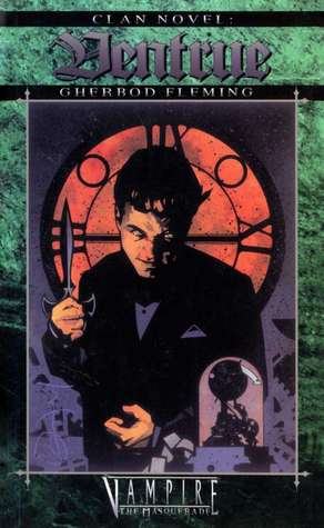 Ventrue (Vampire: The Masquerade: Clan Novel, #5)