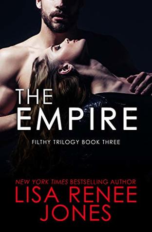 The Empire (Filthy Trilogy #3)