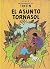 LAS AVENTURAS DE TINTIN. EL ASUNTO TORNASOL.