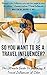 So You Want To Be A Travel Influencer?: The Ultimate Guide To Becoming A Travel Influencer of Color