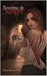 Sombra de Sangre by Clara Barceló Sellés