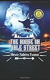 The House on Dale Street by Steve Salem Evans