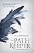 The Path Keeper (The Indigo Chronicles, #1)
