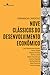 Nove Clássicos do Desenvolvimento Econômico by Fernanda Graziella Cardoso