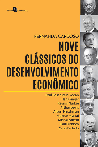 Nove Clássicos do Desenvolvimento Econômico (Paperback)
