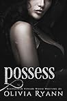 Possess by Olivia Ryann