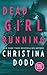 Dead Girl Running (Cape Charade, #1)
