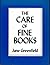 The Care of Fine Books