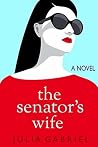 The Senator's Wife by Julia Gabriel The Senator's Wife by Julia Gabriel
