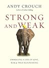 Strong and Weak: ...