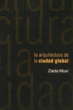 La arquitectura de la ciudad global
