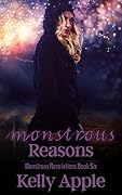 Monstrous Reasons