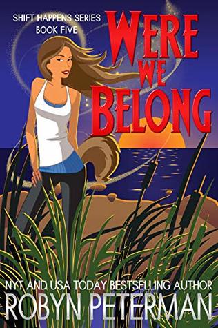 Were We Belong (Shift Happens #5)