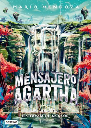 En busca de Akakor (El mensajero de Agartha #8)