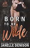 Born to Be Wilde (Wilde Series, #4) Book cover for Born to Be Wilde (Wilde Series, #4)