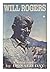 Will Rogers a Biography