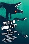 Who's a Good Boy? by Joseph Fink
