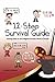 12-Step Survival Guide by Johnnie Barleykorn