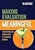 Making Evaluation Meaningful: Transforming the Conversation to Transform Schools
