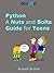 Python - A Nuts and Bolts Guide for Teens by Russell Bryant