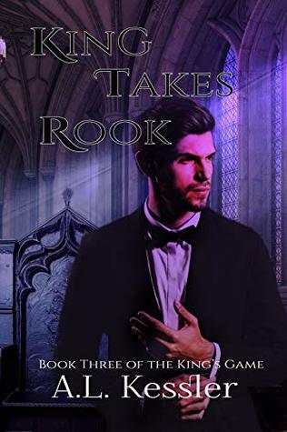 King Takes Rook (The King's Game Book 3)