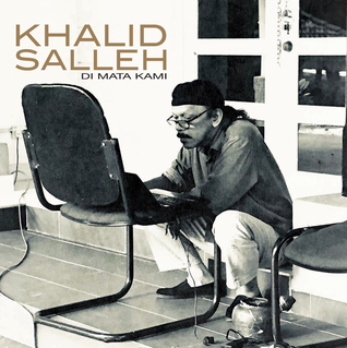 Khalid Salleh di Mata Kami