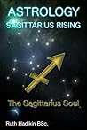Astrology: Sagittarius Rising The Sagittarius Soul