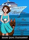 Murder at the Mayan Temple (Starling and Swift Mystery #1)