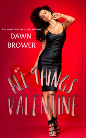 All Things Valentine (Kismet Bay #3)