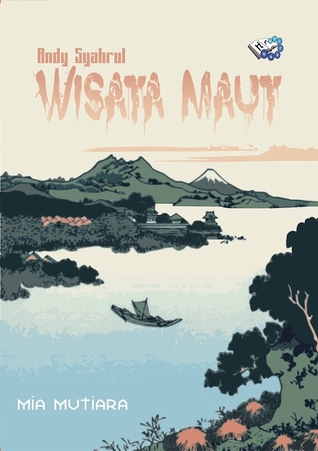 Wisata Maut (Detektif Andy Syahrul, #5)