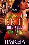 When A Rich Thug Kills For You Book cover for When A Rich Thug Kills For You