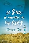 El sur lo encontré en tus ojos by Cherry Chic