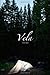 Vela, Volume 1