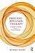 Process-Focused Therapy: A Guide for Creating Effective Clinical Outcomes