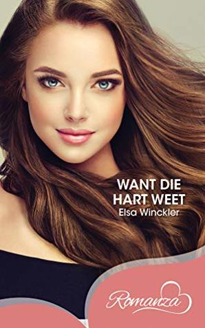 Want die Hart Weet (Kindle Edition)