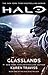 Halo: Glasslands: Book One of the Kilo-Five Trilogy