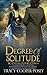 Degree of Solitude (Scandalous Scions, #9)